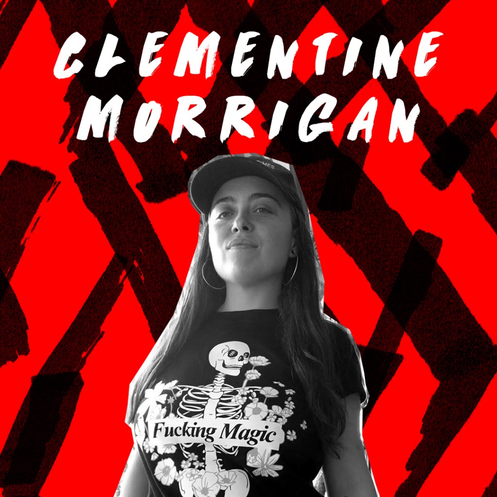 Clementine Morrigan Interview